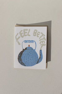 Feel Better Teapot Sympathy Card